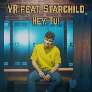 收听VR的Hey, Tu!歌词歌曲