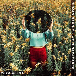 收聽Human Barbie的We Disappeared歌詞歌曲