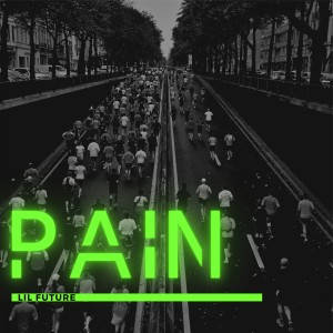 Lil Future的專輯Pain