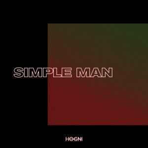 ดาวน์โหลดและฟังเพลง Simple Man พร้อมเนื้อเพลงจาก Hogni