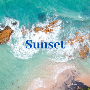 ดาวน์โหลดและฟังเพลง Sunset พร้อมเนื้อเพลงจาก SunsetGarage