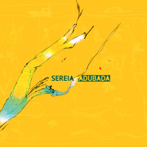 Listen to Sereia (Adubada) song with lyrics from Samico