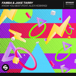 ดาวน์โหลดและฟังเพลง Know You Best (feat. Alex Hosking) พร้อมเนื้อเพลงจาก Famba