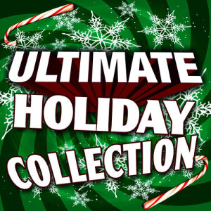 อัลบัม Ultimate Holiday Collection ศิลปิน Merry Tune Makers