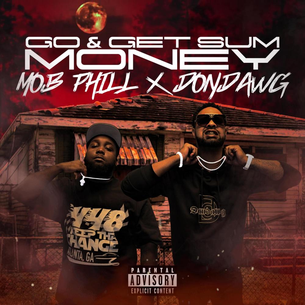 Go & Get Sum Money (feat. Mob Phill) (Explicit)