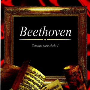 Beethoven, Sonata Para Chelo I