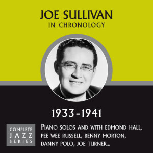 收聽Joe Sullivan的My Little Pride And Joy (08-08-35)歌詞歌曲