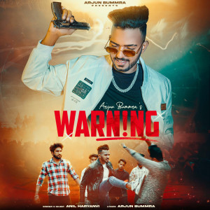 ดาวน์โหลดและฟังเพลง Warning พร้อมเนื้อเพลงจาก Arjun Bummra