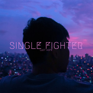 Album Single Fighter from Last Hope