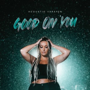 Priscilla Block的專輯Good On You (Acoustic)
