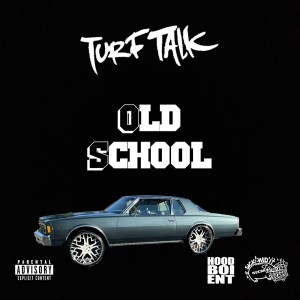 Turf Talk的專輯Old School (Explicit)