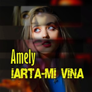 Amely的專輯IARTA-MI VINA