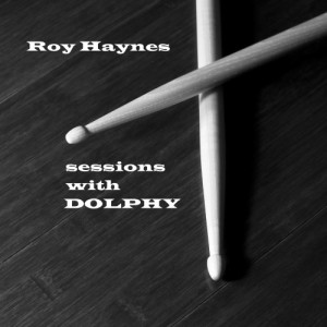 Sessions With Dolphy