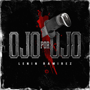 Lenin Ramirez的專輯Ojo Por Ojo