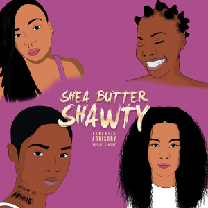 Album Shea Butter Shawty (Explicit) from Grxzzly