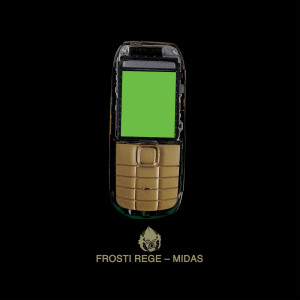 收聽Frosti Rege的Midas (Explicit)歌詞歌曲