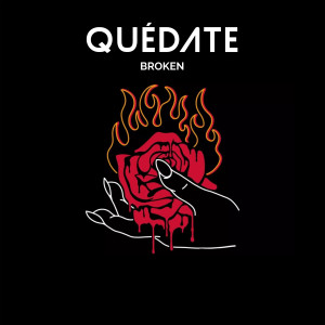 Album Quédate from Broken
