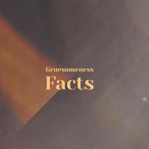 Various的专辑Gruesomeness Facts
