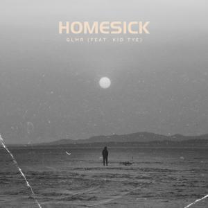 GLMR的專輯Homesick (feat. KID Tye)