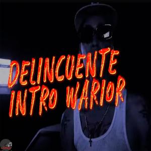 ดาวน์โหลดและฟังเพลง Delincuente (Explicit) พร้อมเนื้อเพลงจาก El Intro Warior