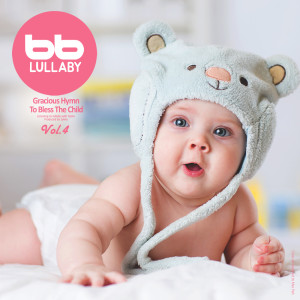 Lullaby & Prenatal Band的專輯아이를 축복하는 은혜로운 찬송가 Gracious Hymn To Bless The Child