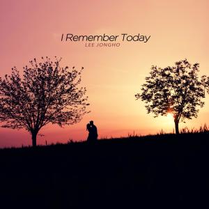 Lee Jongho的專輯I remember today