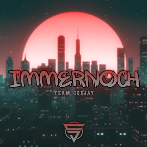收聽Team Ceejay的Immernoch (Explicit)歌詞歌曲