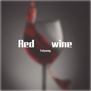 Album Red Wine from Taiyang