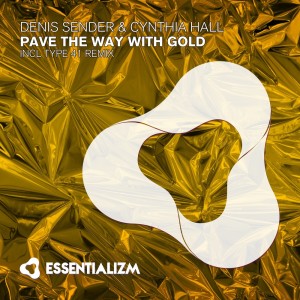 Listen to Pave The Way With Gold (Uplifting Radio Edit) song with lyrics from Denis Sender