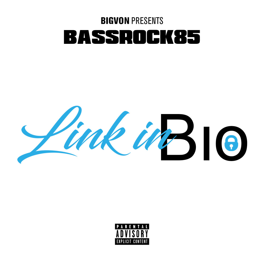Link In Bio (Explicit)
