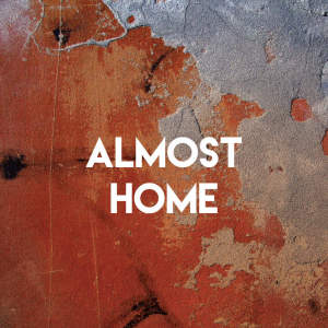 ดาวน์โหลดและฟังเพลง Almost Home พร้อมเนื้อเพลงจาก Lady Diva
