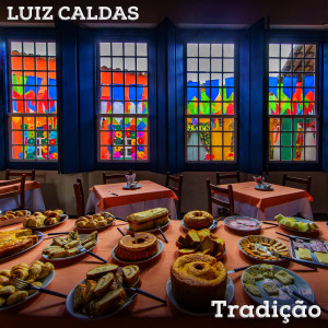 Luiz Caldas的专辑Tradição