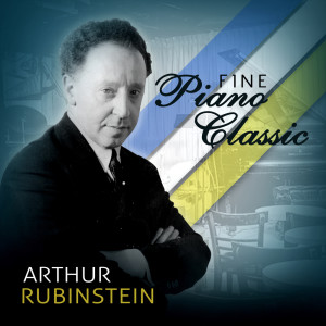 Arthur Rubinstein的專輯Fine Piano Tunes