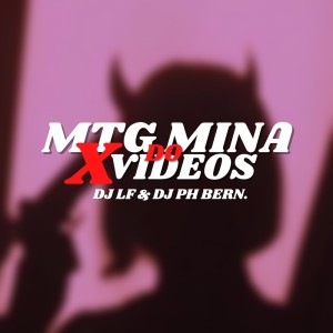 收聽DJ LF的MINA DO XVIDEO (Explicit)歌詞歌曲