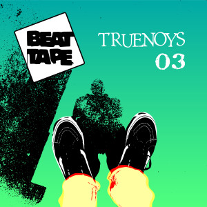 อัลบัม Beattape 03 ศิลปิน Truenoys
