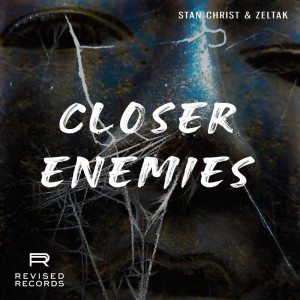 收聽Stan Christ的Closer Enemies歌詞歌曲