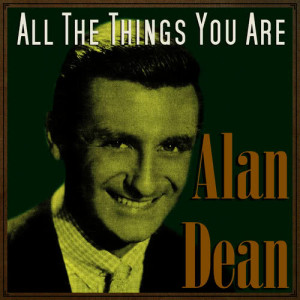 Album All the Things You Are from Alan Dean
