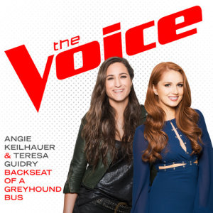 ดาวน์โหลดและฟังเพลง Backseat Of A Greyhound Bus (The Voice Performance) พร้อมเนื้อเพลงจาก Angie Keilhauer