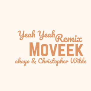 อัลบัม Yeah Yeah (Remix) ศิลปิน Christopher Wilde