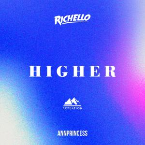 Richello的專輯Higher (feat. Annprincess) (Extended Mix)