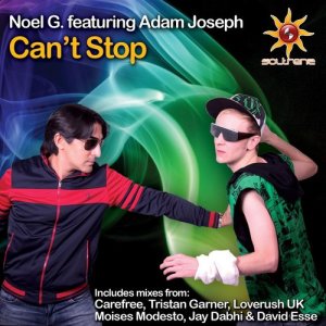 收聽Noel G.的Can't Stop (feat. Adam Joseph) [Loverush UK! Radio Edit]歌詞歌曲
