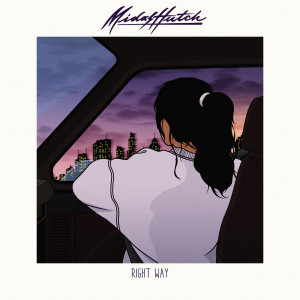 Listen to Right Way song with lyrics from Midas Hutch