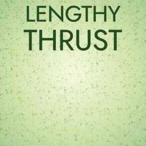 อัลบัม Lengthy Thrust ศิลปิน Various