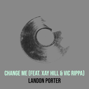 Album Change Me from Landon  Porter