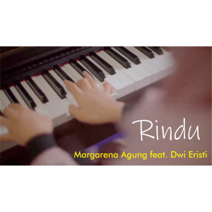 收聽Margarena Agung的Rindu歌詞歌曲