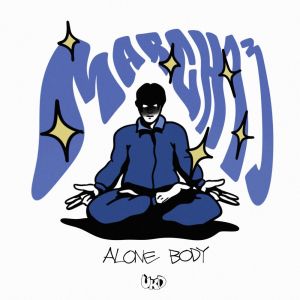 收听March 13的Alone Body歌词歌曲