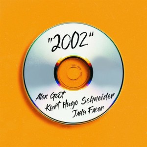 收聽Alex Goot的2002歌詞歌曲