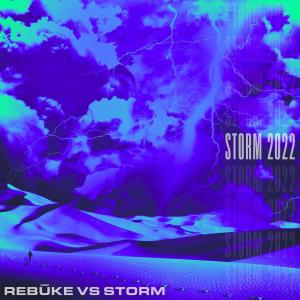 Rebūke的專輯Storm 2022