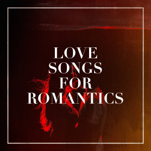 Country Love的专辑Love Songs for Romantics
