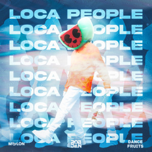 Listen to Loca People (Sped Up Nightcore|Explicit) song with lyrics from MELON